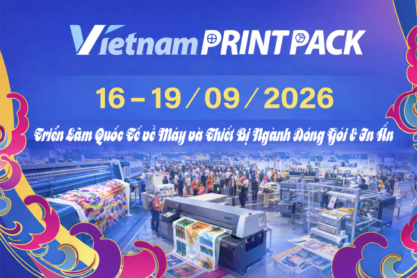 Triễn lãm máy và thiết bị ngành đóng gói và in ấn Vietnamprintpack 2026